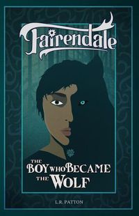 Cover image for The Boy Who Became the Wolf