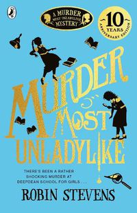 Cover image for Murder Most Unladylike: A Murder Most Unladylike Mystery, Book 1
