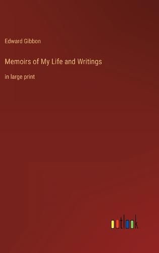 Cover image for Memoirs of My Life and Writings