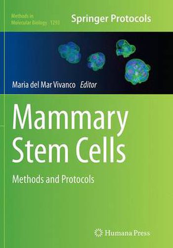 Mammary Stem Cells: Methods and Protocols