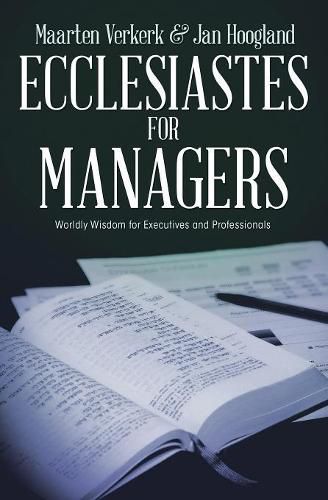 Cover image for Ecclesiastes for Managers: Worldly Wisdom for Managers and Professionals