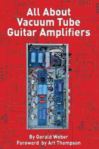 Cover image for All About Vacuum Tube Guitar Amplifiers