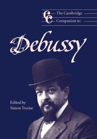 Cover image for The Cambridge Companion to Debussy