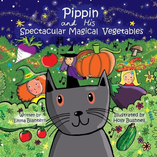 Cover image for Pippin and His Spectacular Magical Vegetables