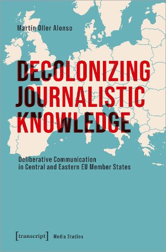 Cover image for Decolonizing Journalistic Knowledge