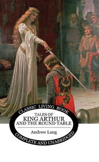 Cover image for Tales of King Arthur and the Round Table