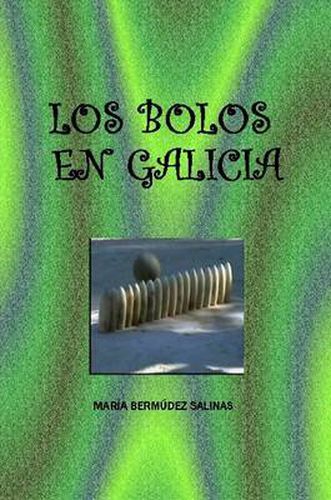 Los Bolos En Galicia