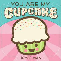 Cover image for You Are My Cupcake