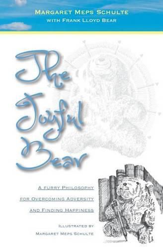 Cover image for The Joyful Bear: A Furry Philosophy for Overcoming Adversity and Finding Happiness