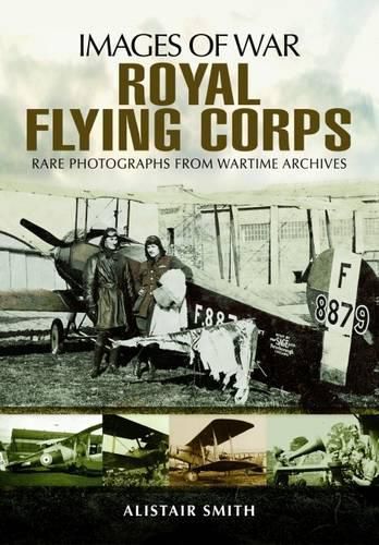 Cover image for Royal Flying Corps (Images of War Series)