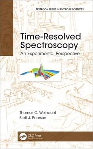 Cover image for Time-Resolved Spectroscopy: An Experimental Perspective