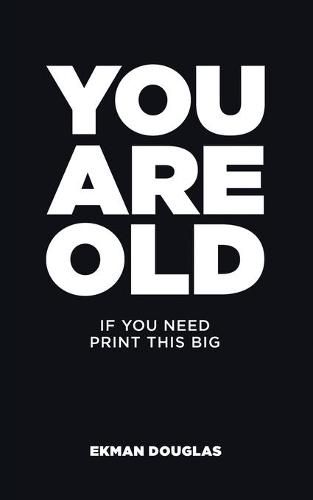 Cover image for You Are Old