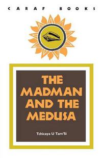 Cover image for The Madman and the Medusa