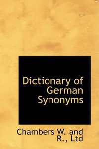 Cover image for Dictionary of German Synonyms