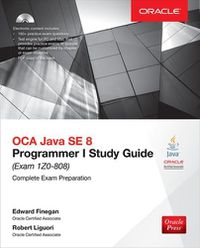 Cover image for OCA Java SE 8 Programmer I Study Guide (Exam 1Z0-808)