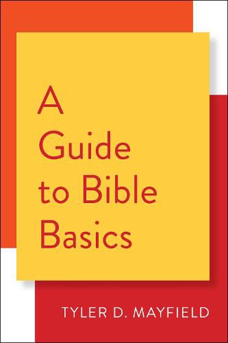 Cover image for A Guide to Bible Basics