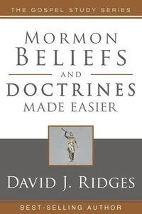 Cover image for Mormon Beliefs and Doctrines Made Easier