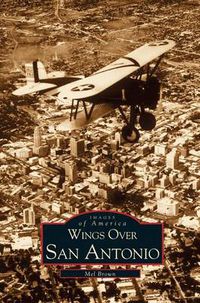 Cover image for Wings Over San Antonio