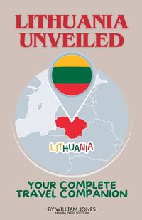 Cover image for Lithuania Unveiled