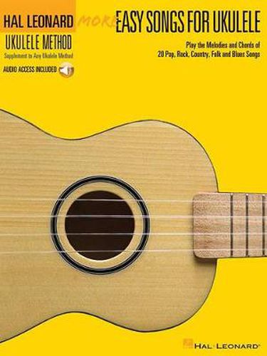 More Easy Songs for Ukulele: Hal Leonard Ukulele Method