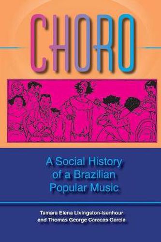 Choro: A Social History of a Brazilian Popular Music