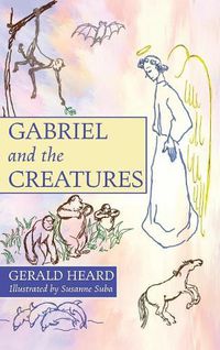 Cover image for Gabriel and the Creatures