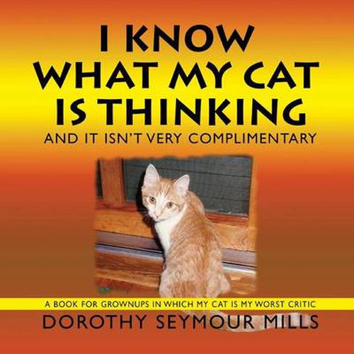 Cover image for I Know What My Cat Is Thinking