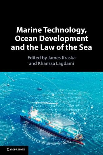 Cover image for Marine Technology, Ocean Development and the Law of the Sea