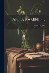 Cover image for Anna Karenin ..