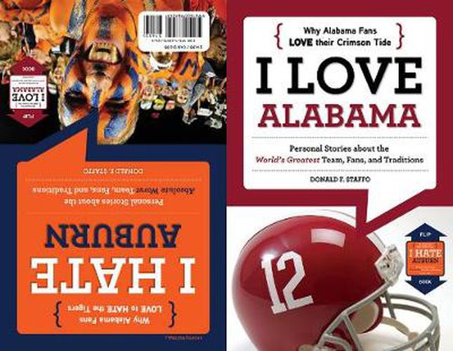 Cover image for I Love Alabama/I Hate Auburn