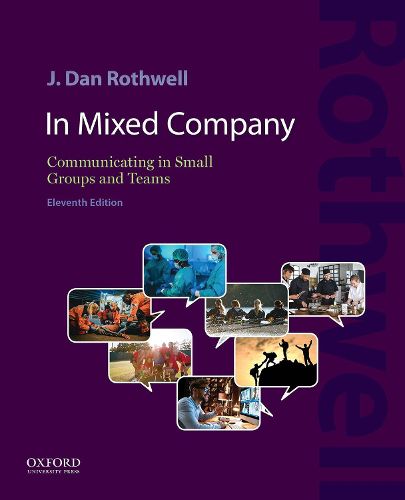 Cover image for In Mixed Company 11e: Communicating in Small Groups and Teams