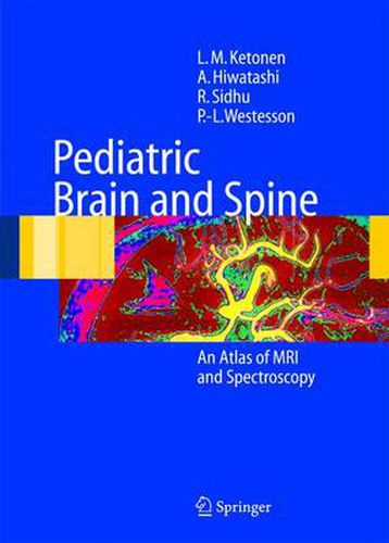 Cover image for Pediatric Brain and Spine: An Atlas of MRI and Spectroscopy