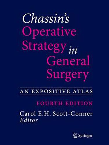 Cover image for Chassin's Operative Strategy in General Surgery: An Expositive Atlas