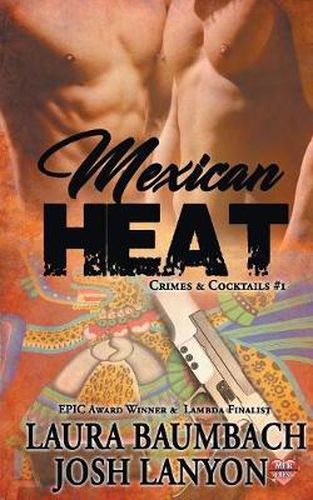 Cover image for Mexican Heat #1 Crimes&Cocktails Series