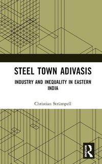 Cover image for Steel Town Adivasis