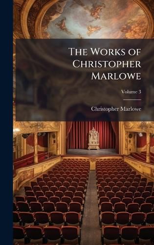 Cover image for The Works of Christopher Marlowe
