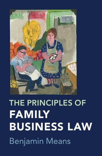 Cover image for The Principles of Family Business Law