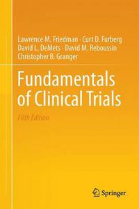 Cover image for Fundamentals of Clinical Trials