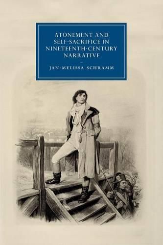 Cover image for Atonement and Self-Sacrifice in Nineteenth-Century Narrative
