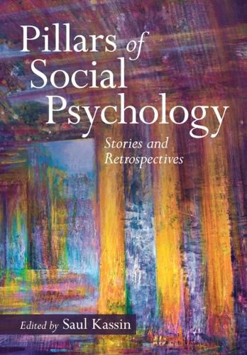 Cover image for Pillars of Social Psychology: Stories and Retrospectives