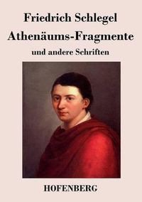 Cover image for Athenaums-Fragmente: und andere Schriften