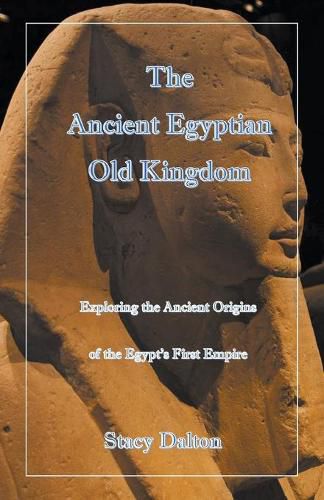 Cover image for The Ancient Egyptian Old Kingdom