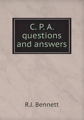 Cover image for C. P. A. questions and answers