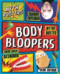 Cover image for Myth Busters: Body Bloopers