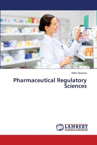 Cover image for Pharmaceutical Regulatory Sciences