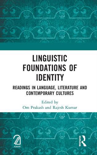 Cover image for Linguistic Foundations of Identity: Readings in Language, Literature and Contemporary Cultures