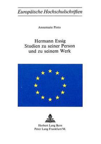 Cover image for Hermann Essig. Studien Zu Seiner Person Und Zu Seinem Werk