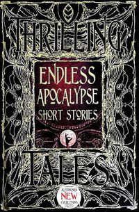 Cover image for Endless Apocalypse Short Stories