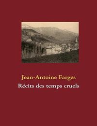 Cover image for Recits des temps cruels