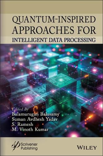 Cover image for Quantum-Inspired Approaches for Intelligent Data Processing